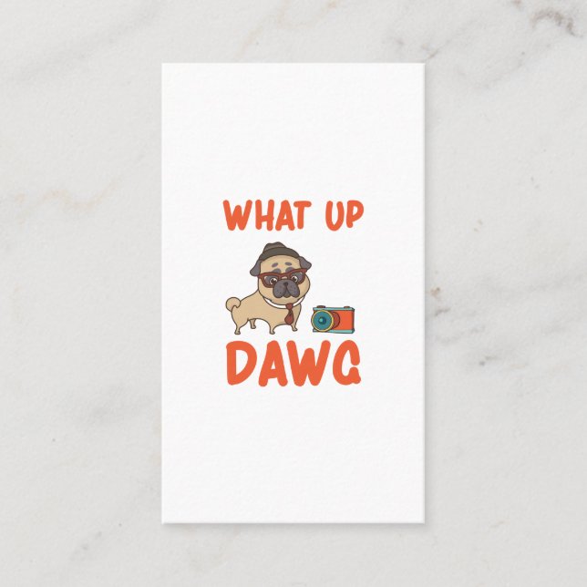 ehat up dawg design  business card (Front)
