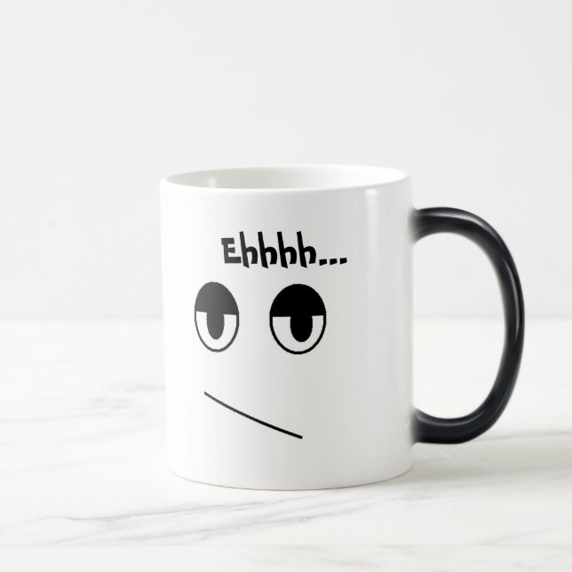 Ehhh Temperature Changing Mug (Right)