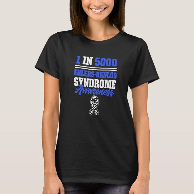 Ehlers Danlos Syndrome Awareness 1 In 5000 Warrior T-Shirt (Front)