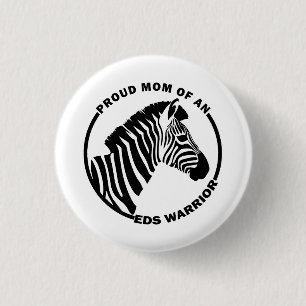 Ehlers-Danlos Syndrome Proud Mom of an EDS Warrior 1 Inch Round Button