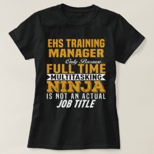 EHS Training Manager T-Shirt