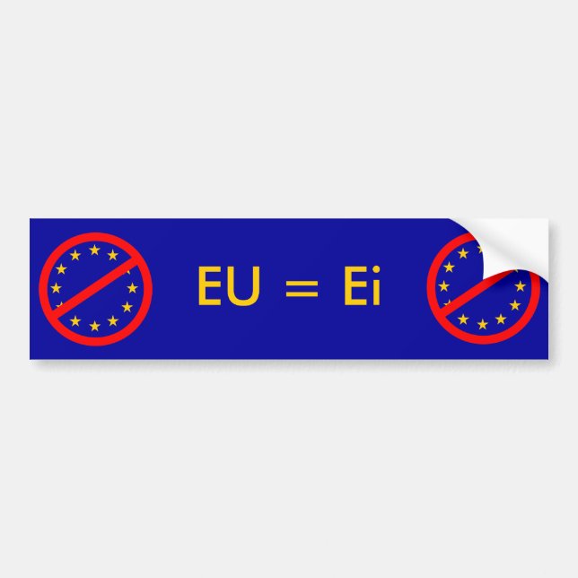 Ei to the EU Bumper Sticker (Front)