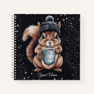 Eichhörnchen mit Tasse und Schnee „Stay Warm“ Notebook