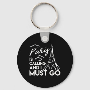 Eiffel Tower T Shirt Paris Is Calling Paris Vacati Keychain