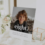 Eight - 8th Birthday Photo Welcome Sign<br><div class="desc">A modern 8th Birthday Birthday Welcome Sign with space to add your own photo and the word 'eight.' over the top. You can also change the 'eight' to any other word,  name or number if you prefer.</div>