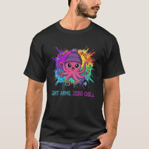 Eight Arms, Zero Chill – Cute Pink Octopus T-Shirt
