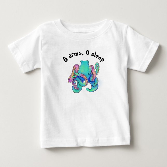 Eight Arms, Zero Sleep toddler T-Shirt  (Front)