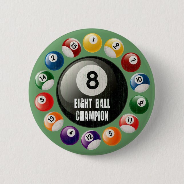 EIGHT BALL CHAMPION 2 INCH ROUND BUTTON (Front)