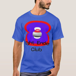 Eight Ender Club Curling 2 T-Shirt