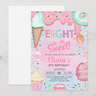 Eight is so Sweet girl 8th birthday invitation. Invitation