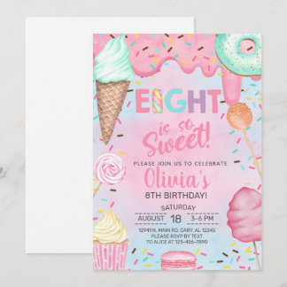Eight is so Sweet girl 8th birthday invitation. Invitation