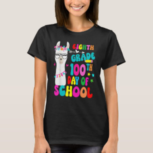 Eighth Grade 100 Days Smarter No Prob Llama Teache T-Shirt