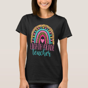 Eighth Grade Teacher 8th Grade Teacher Back To Sch T-Shirt