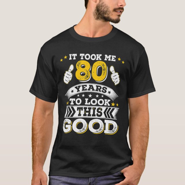 Eighty 1943 80th 80 Years Old Birthday Idea For T-Shirt (Front)