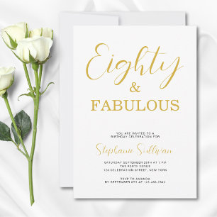 Eighty and Fabulous Gold Scrip 80th Birthday Party Invitation