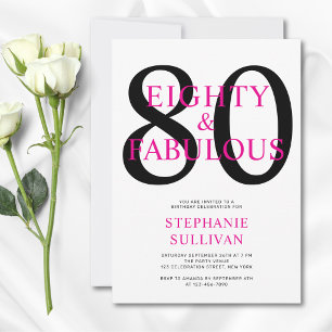 Eighty and Fabulous Pink Black 80th Birthday Party Invitation
