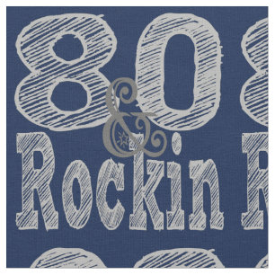 Eighty and Rockin Fabric
