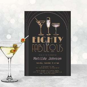 Eighty Fabulous Cocktail Gold Black 80th Birthday Invitation