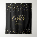 Eighty Gold & Black 80th Birthday Party Backdrop Tapestry<br><div class="desc">This modern tapestry is perfect for a chic black and gold colour theme 80th birthday party. Your guests will enjoy taking a photo with this sophisticated party backdrop and remember your special day. The design features golden typography " Eighty " and a hexagon confetti background. You can personalize the name,...</div>