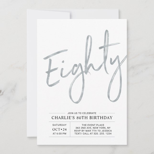 Eighty | Modern Silver Brush 80th Birthday Party Invitation (Front)