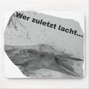 Ein Delphin lacht zuletzt... - Mousepad