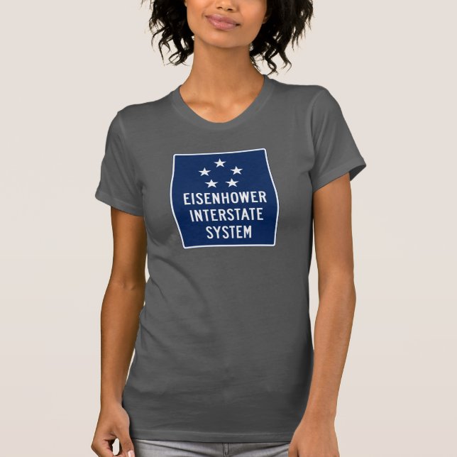 Eisenhower Interstate System Sign, USA T-Shirt (Front)