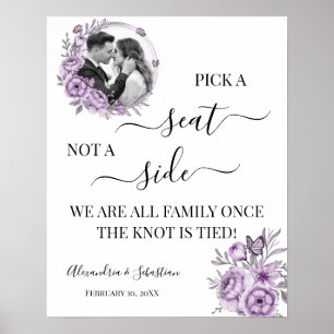 Eitable Photo Pick A Seat Not a Side Wedding Sign