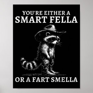 Either A Smart Fella Or A Fart Smella Vintage Poster