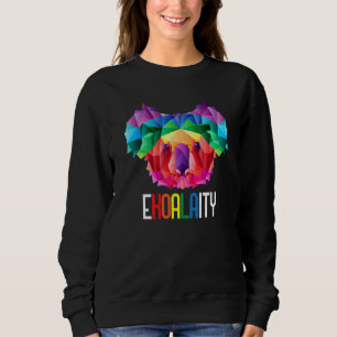 Ekoalaity Koala Equality Lgbtq Rainbow Flag Gay Pr Sweatshirt