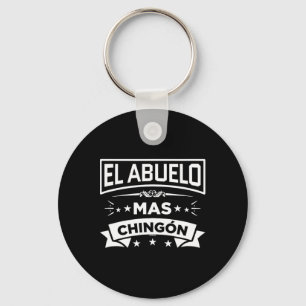 El Abuelo Mas Chingon Spanish Fathers Day Dia Del Keychain