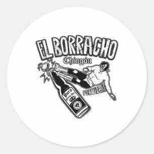 El Borracho Chingon Mexican Drinking Cinco De Mayo Classic Round Sticker