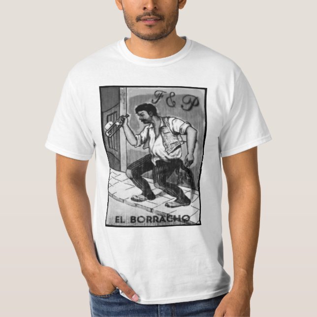 El Borracho T-Shirt (Front)