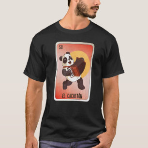 El Cacheton Mexican Slang Lottery Bingo Cards T-Shirt