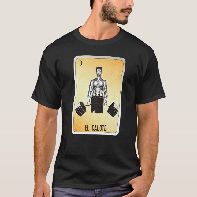 El Calote Mexican Slang Lottery Bingo Cards   T-Shirt (Front)