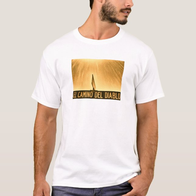 El Camino Del Diablo T-Shirt (Front)