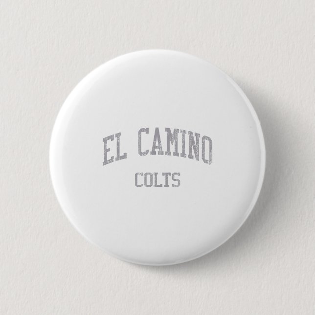 El Camino High School Hs South San Francisco Ca Vi 2 Inch Round Button (Front)