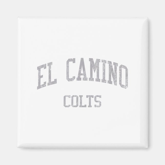 El Camino High School Hs South San Francisco Ca Vi Magnet (Front)