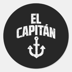 El Capitan Anchor Boat Owner Captain Yacht Ship Cr Classic Round Sticker