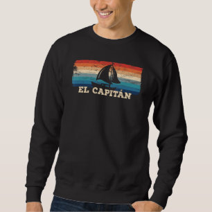 El Capitan Boat Captain Retro Boating Sailing Sa Sweatshirt