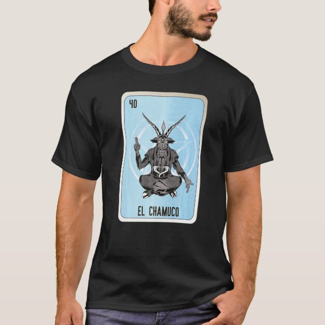 El Chamuco Mexican Lottery Mexico Loteria Cards T-Shirt (Front)
