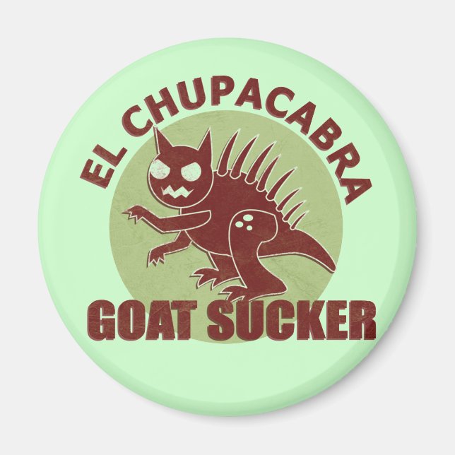 El Chupacabra Magnet (Front)