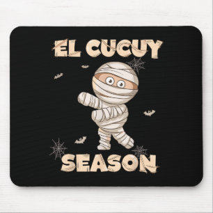 El Cucuy Season Funny Spanish Mummy Halloween Mouse Pad