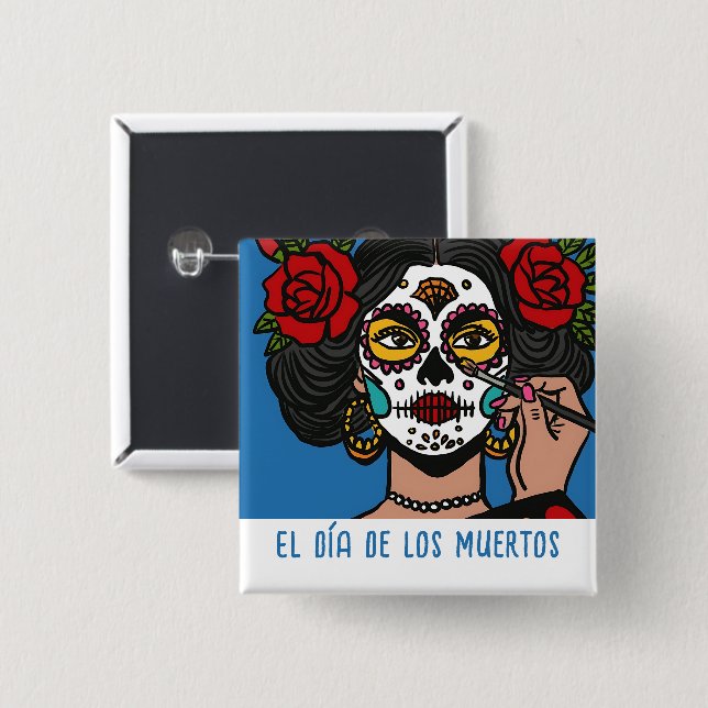 El día de Los Muertos 2 Inch Square Button (Front & Back)