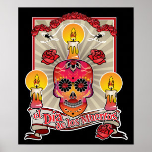 El Dia De Los Muertos - Day of the Dead Poster
