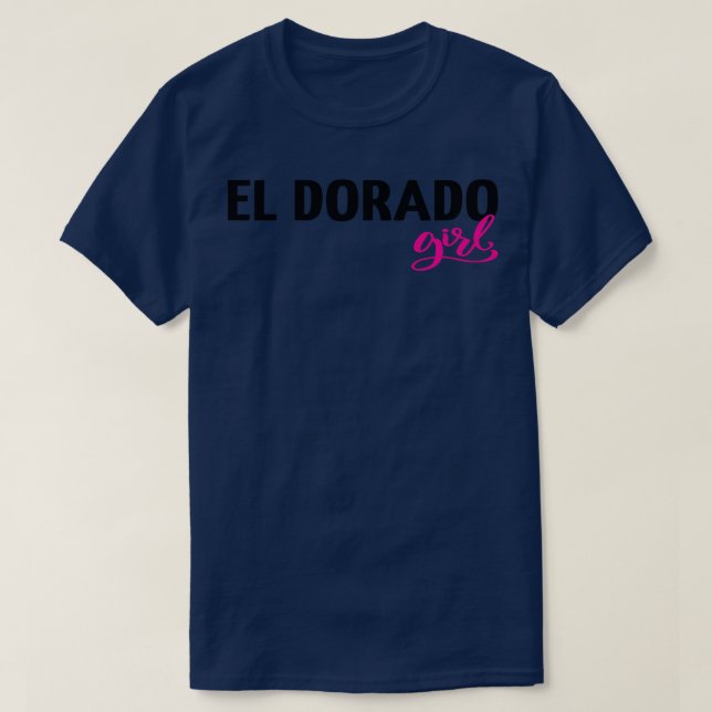 El Dorado Girl T-Shirt (Design Front)