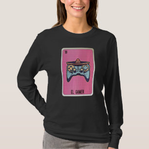 El Gamer Mexican Slang Lottery Bingo Cards 1 T-Shirt