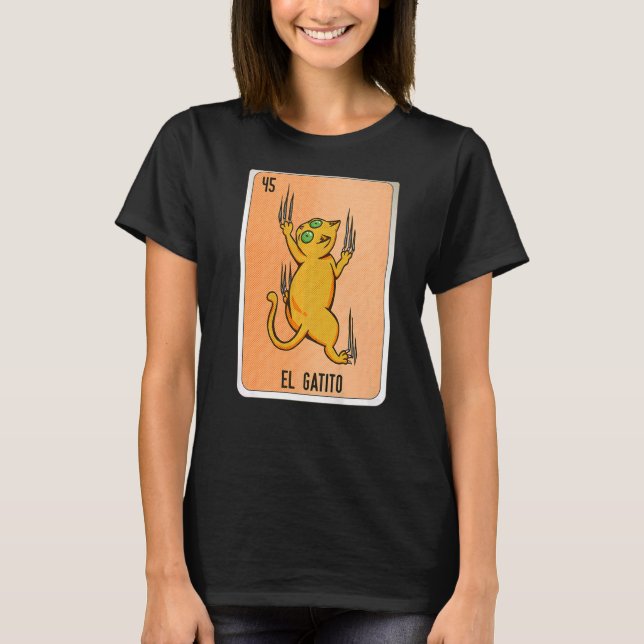 El Gatito Mexican Slang Lottery Bingo Cards T-Shirt (Front)