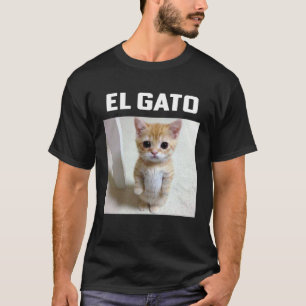 El Gato Meme Cat T-Shirt