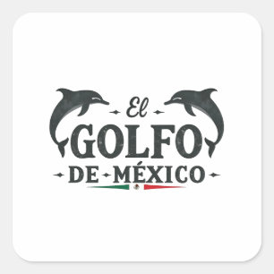El Golfo De Mexico American Gulf of mexico  Square Sticker