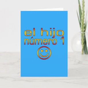 El Hijo Número 1 - Number 1 Son in Spanish Card